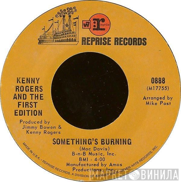  Kenny Rogers & The First Edition  - Something's Burning