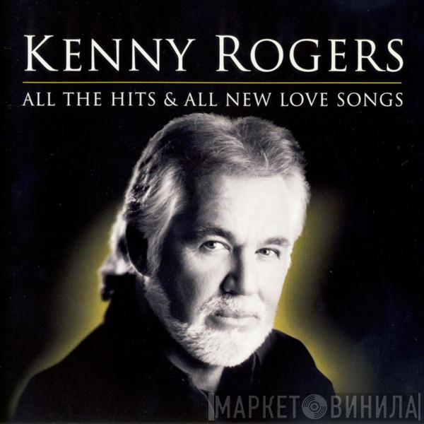 Kenny Rogers - All The Hits & All New Love Songs