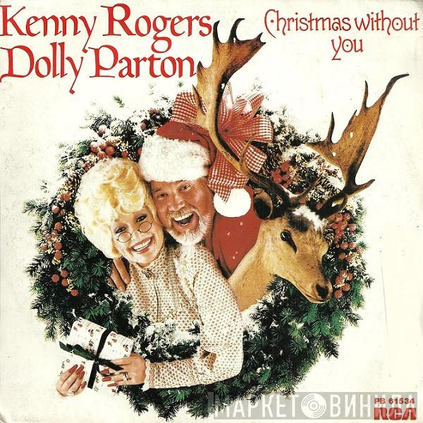, Kenny Rogers  Dolly Parton  - Christmas Without You