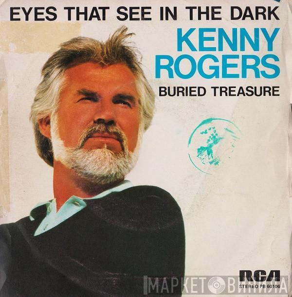  Kenny Rogers  - Eyes That See In The Dark