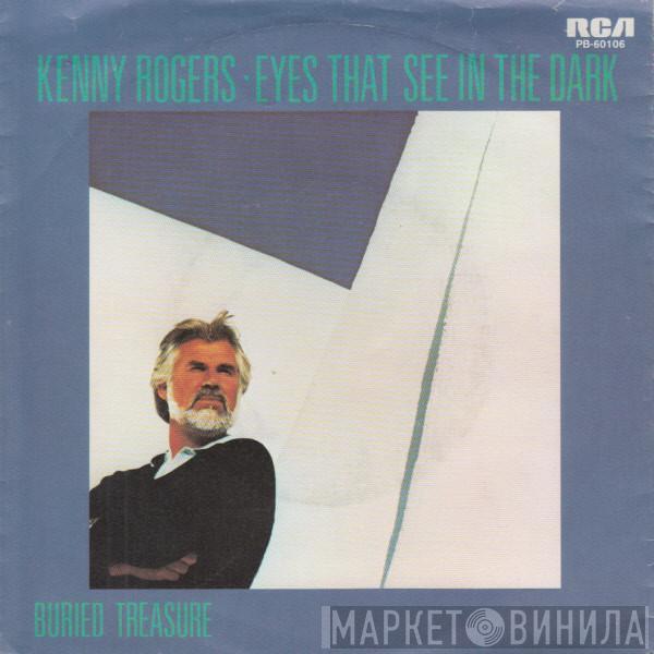  Kenny Rogers  - Eyes That See In The Dark