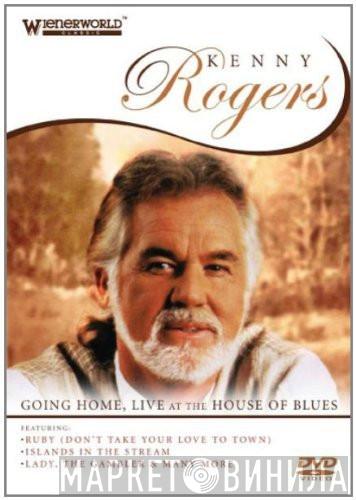 Kenny Rogers - Going Home, Live At The House Of Blues