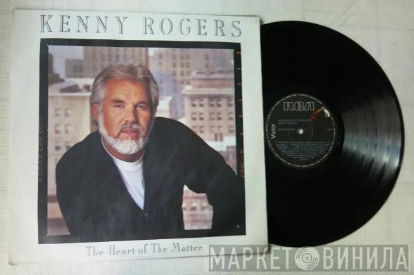 Kenny Rogers - The Heart Of The Matter