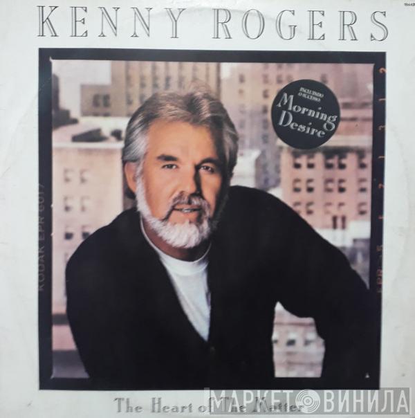  Kenny Rogers  - The Heart Of The Matter