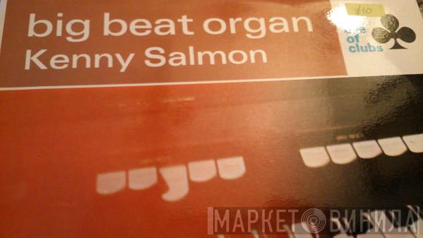 Kenny Salmon - Big Beat Organ