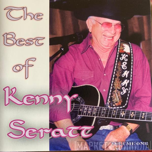 Kenny Seratt - The Best Of Kenny Seratt Volume One