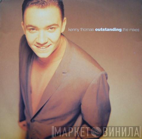  Kenny Thomas  - Outstanding (The Mixes)