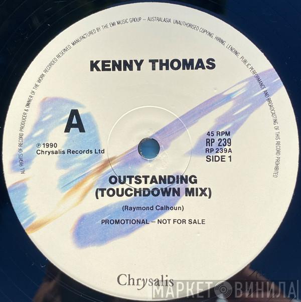  Kenny Thomas  - Outstanding