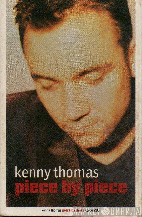  Kenny Thomas  - Piece By Piece