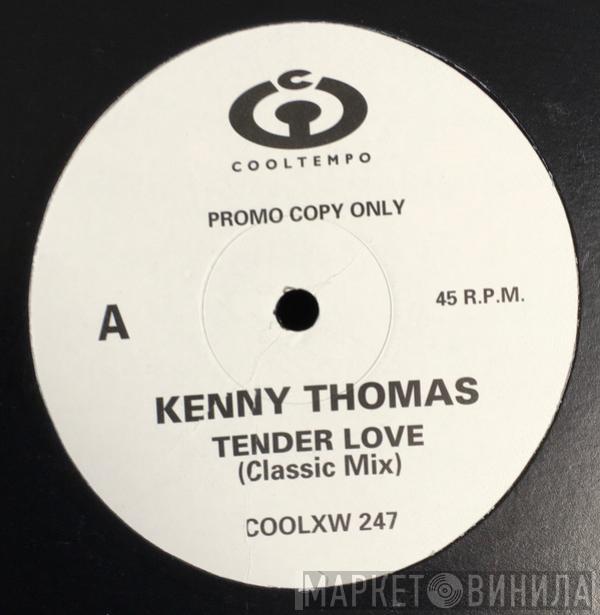 Kenny Thomas - Tender Love (Classic Mix)