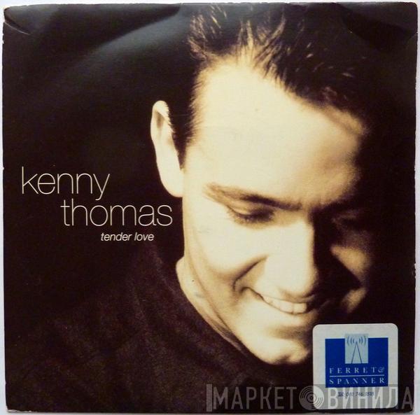  Kenny Thomas  - Tender Love