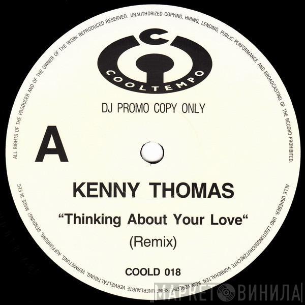  Kenny Thomas  - Thinking About Your Love