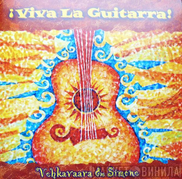 Kenny Vehkavaara, Silvio Simone - ¡Viva La Guitarra!