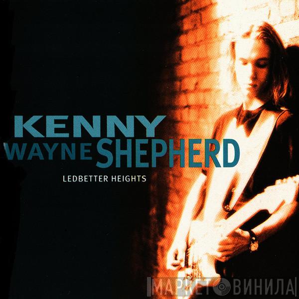  Kenny Wayne Shepherd  - Ledbetter Heights