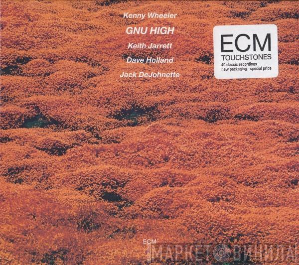  Kenny Wheeler  - Gnu High