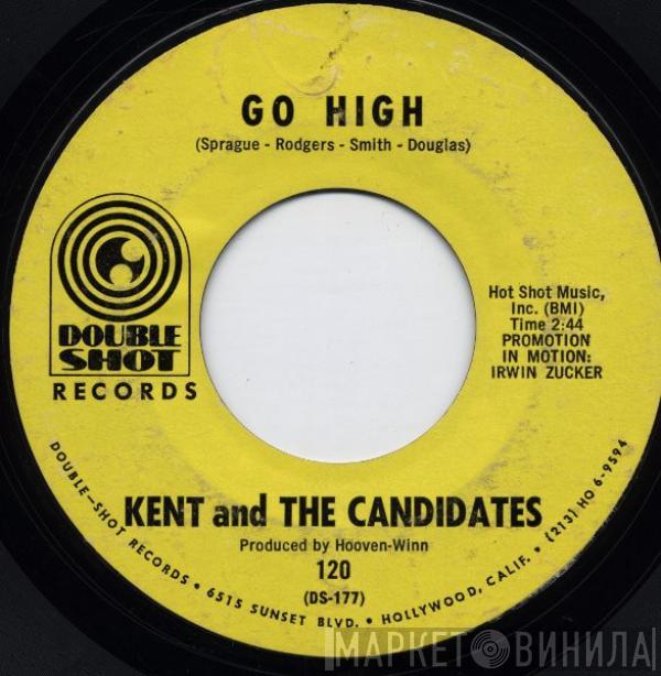 Kent & The Candidates - Go High