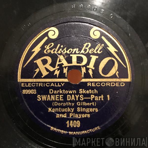 Kentucky Singers & Players - Swanee Days,