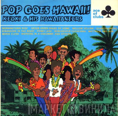 Keoki & His Hawaiianeers - Pop Goes Hawaii