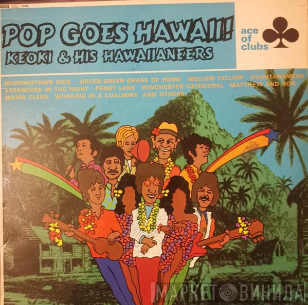 Keoki & His Hawaiianeers - Pop Goes Hawaii