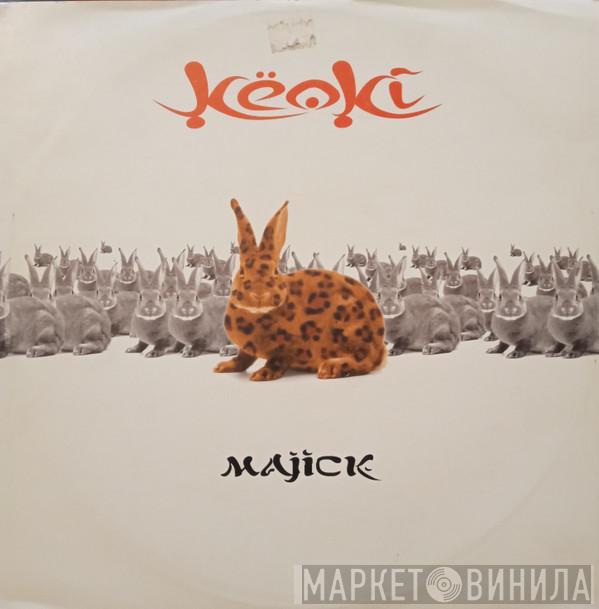 Keoki - Majick