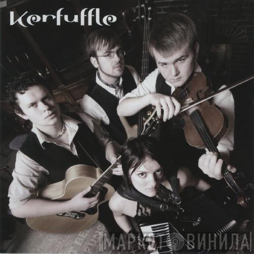 Kerfuffle - To The Ground