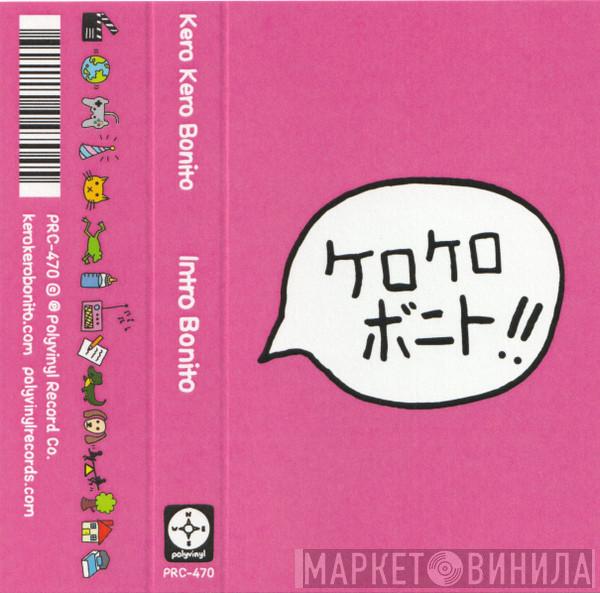  Kero Kero Bonito  - Intro Bonito