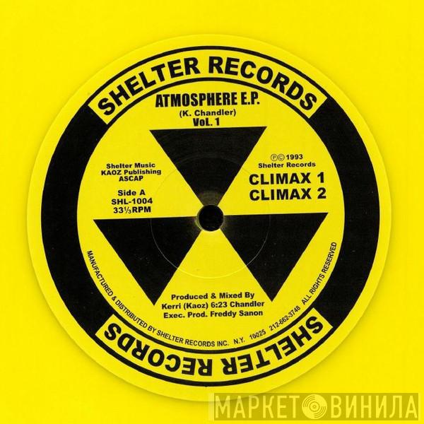 Kerri Chandler - Atmosphere E.P. Vol. 1
