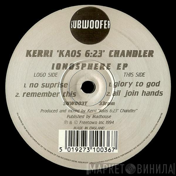 Kerri Chandler - Ionosphere EP