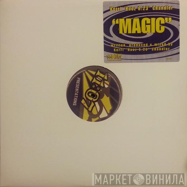 Kerri Chandler - Magic