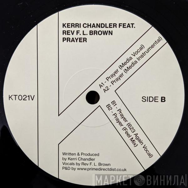 Kerri Chandler, Reverend F.L. Brown - Prayer