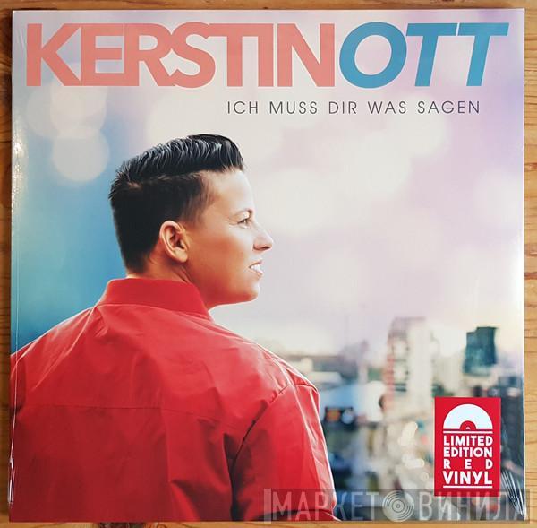Kerstin Ott - Ich Muss Dir Was Sagen