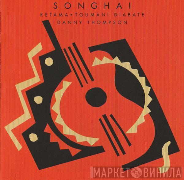 · Ketama  · Toumani Diabaté  Danny Thompson  - Songhai