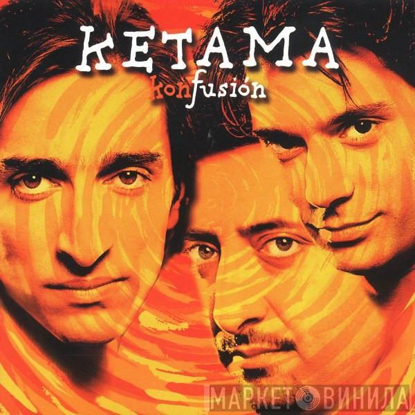  Ketama   - Konfusión