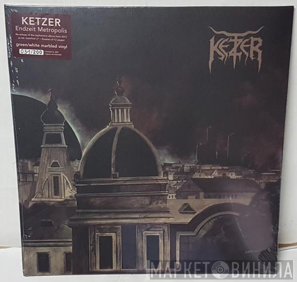  Ketzer   - Endzeit Metropolis