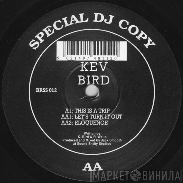 Kev Bird - This Is A Trip
