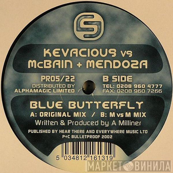 Kevacious, McBain & Mendoza - Blue Butterfly
