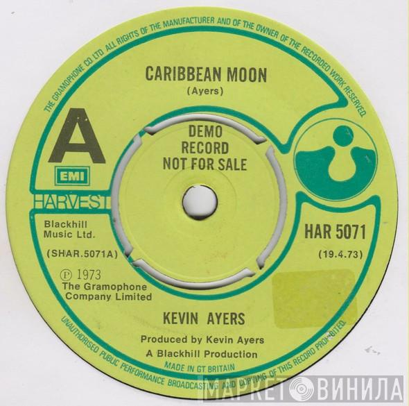  Kevin Ayers  - Caribbean Moon