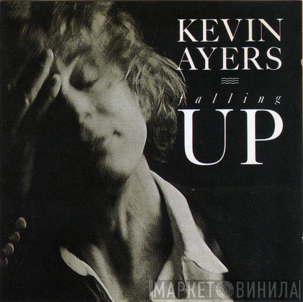  Kevin Ayers  - Falling Up