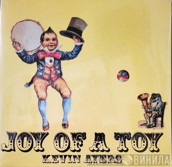 Kevin Ayers - Joy of a Toy
