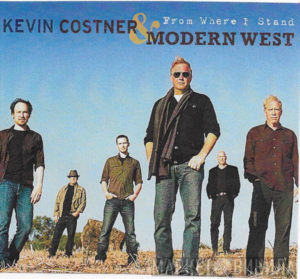  Kevin Costner & Modern West  - From Where I Stand
