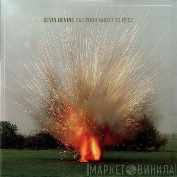 Kevin Devine - Put Your Ghost To Rest