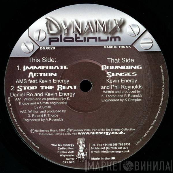 Kevin Energy, Phil Reynolds, AMS, Daniel Ro - Pounding Senses / Immediate Action / Stop The Beat