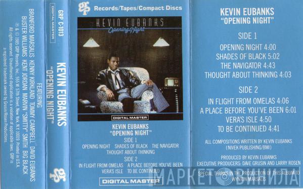  Kevin Eubanks  - Opening Night