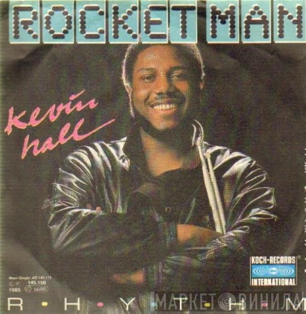Kevin Hall - Rocket Man