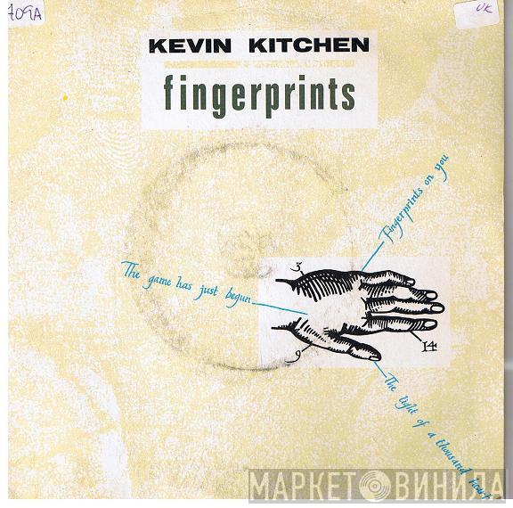 Kevin Kitchen - Fingerprints