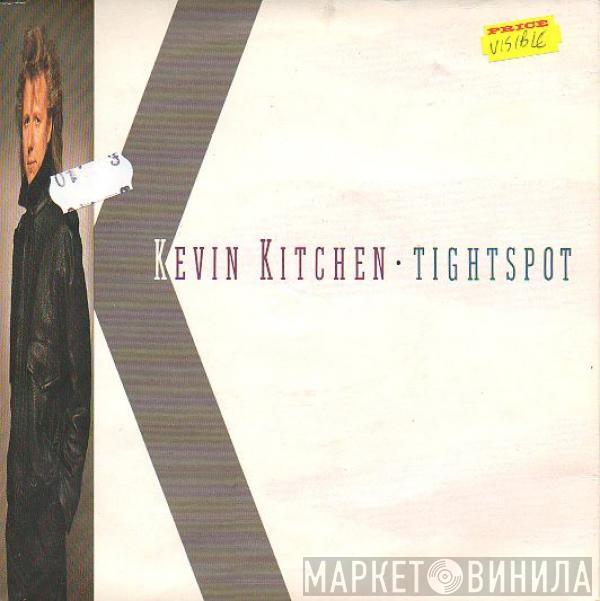 Kevin Kitchen - Tightspot