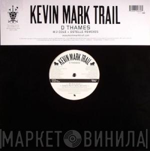 Kevin Mark Trail - D Thames (MJ Cole + Estelle Remixes)