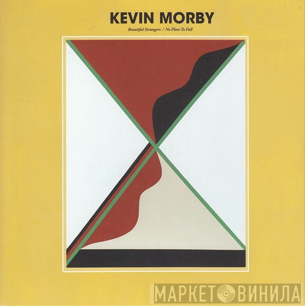  Kevin Morby  - Beautiful Strangers / No Place To Fall