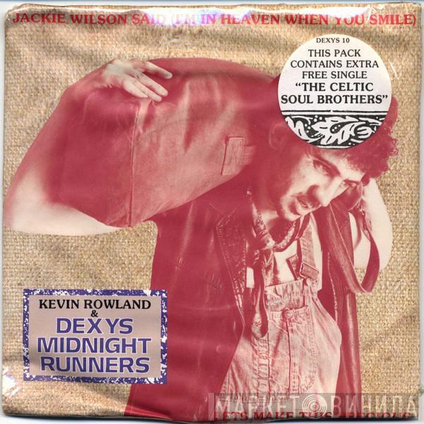 Kevin Rowland, Dexys Midnight Runners - Jackie Wilson Said (I'm In Heaven When You Smile)
