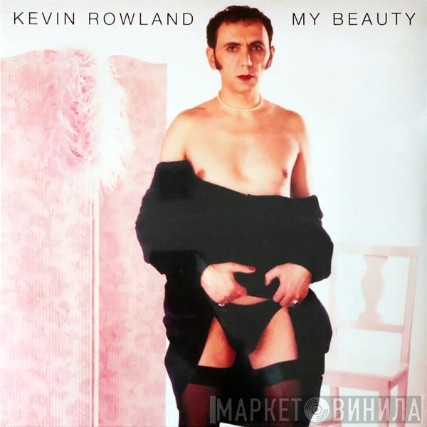 Kevin Rowland - My Beauty